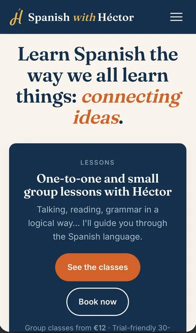 Portada de spanishwithhector.com en el móvil: titular Learn Spanish the way we all learn things y bloque de clases